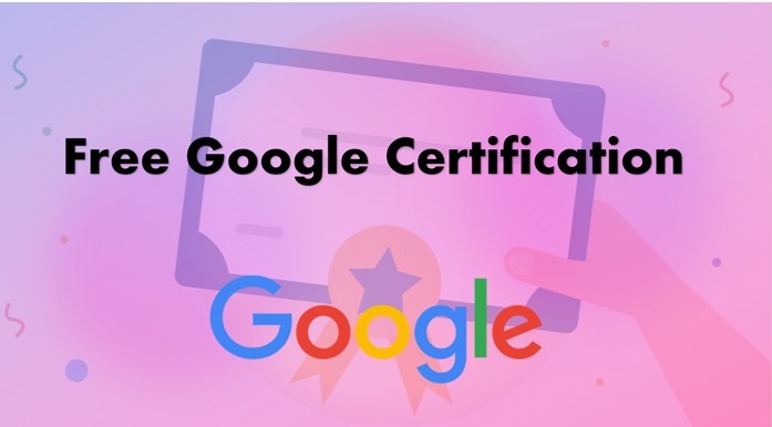 40+ Free Google Courses and Best Certifications for 2020